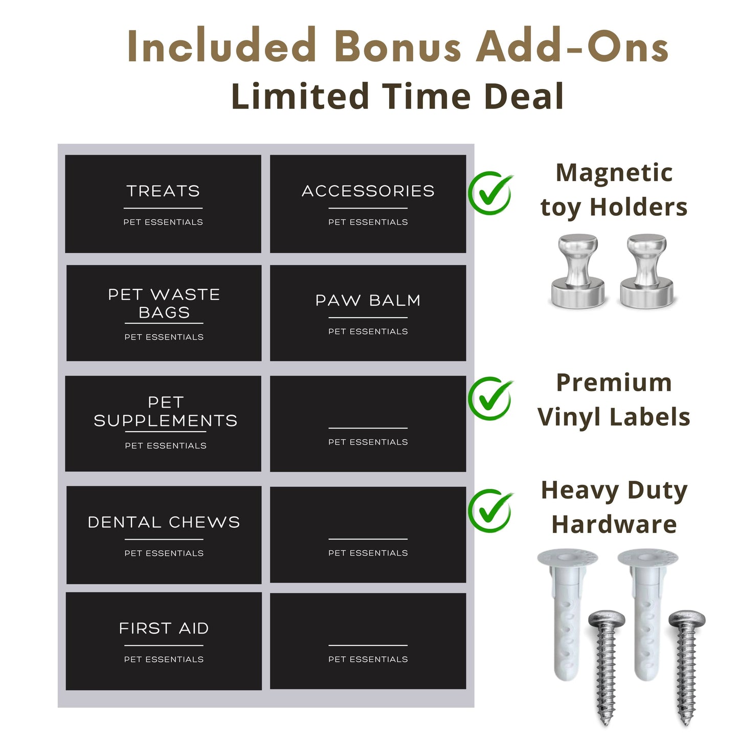 Bonus add-ons for Dog Wall Organizer include magnetic toy holders, vinyl labels, and heavy-duty hardware. Limited-time pet storage offer.