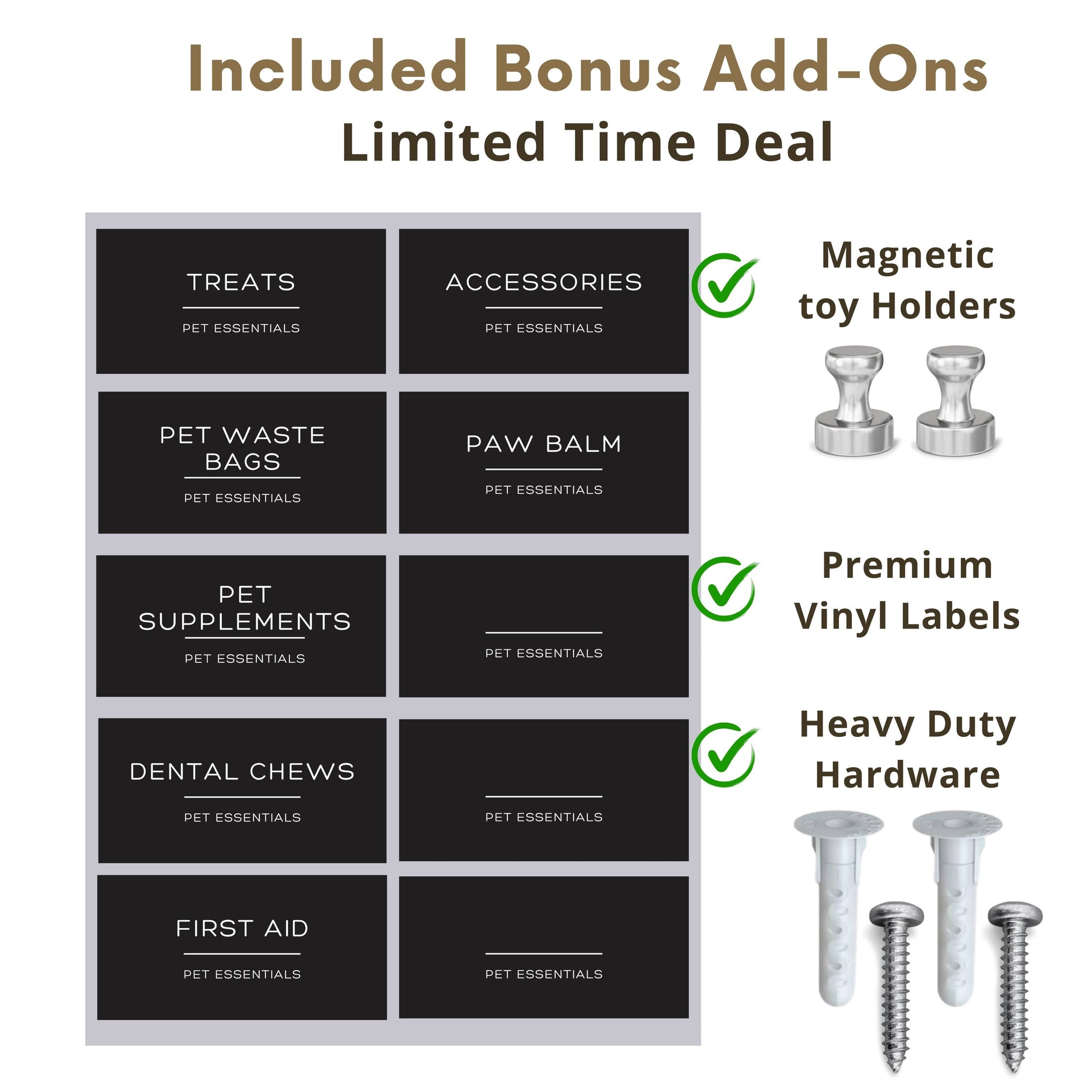 Bonus add-ons for Dog Wall Organizer include magnetic toy holders, vinyl labels, and heavy-duty hardware. Limited-time pet storage offer.